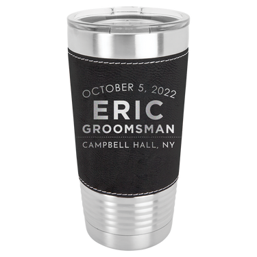 Custom 20 oz Leather Tumbler Groomsmen and Best Man Gift